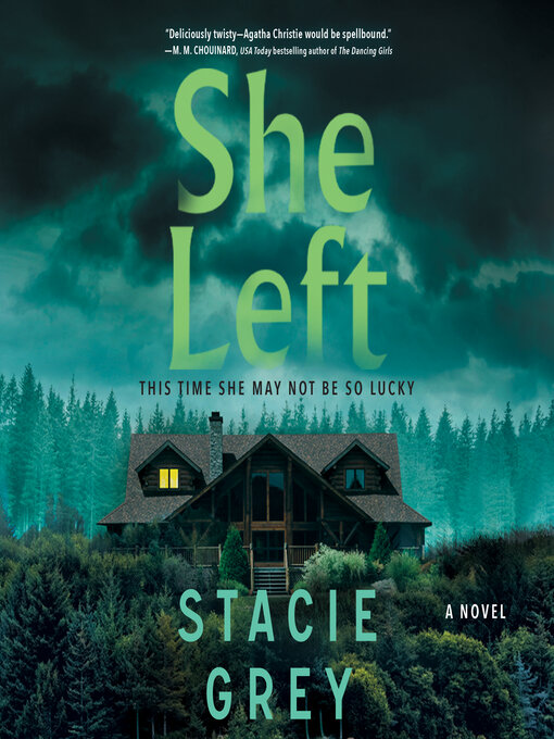 Title details for She Left by Stacie Grey - Wait list